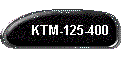 KTM-125-400