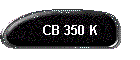 CB 350 K