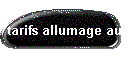 tarifs allumage auto