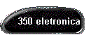 350 eletronica
