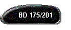 BD 175/201