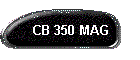 CB 350 MAG