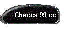 Checca 99 cc