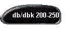 db/dbk 200-250