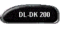 DL-DK 200