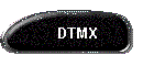 DTMX
