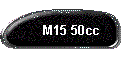 M15 50cc