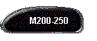 M200-250