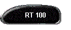 RT 100