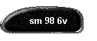 sm 98 6v