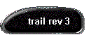 trail rev 3