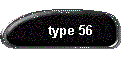 type 56