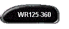 WR125-360