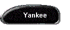 Yankee